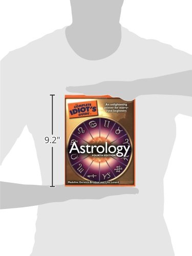 The Complete Idiot's Guide to Astrology, 4th Edition: An Enlightening Primer for Starry-Eyed Beginners
