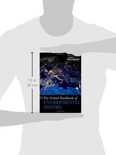 The Oxford Handbook of Environmental History (Oxford Handbooks)