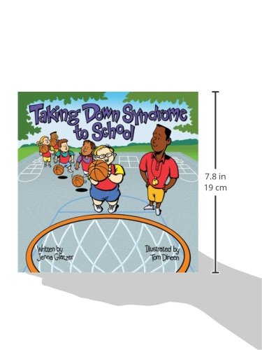 Taking Down Syndrome to School (Special Kids in School) by J