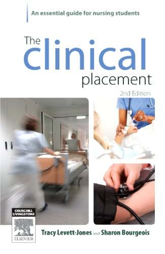 The Clinical Placement: Second Edition