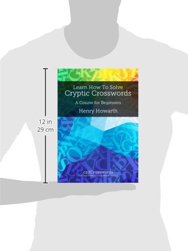 Learn How to Solve Cryptic Crosswords: A Course for Beginners