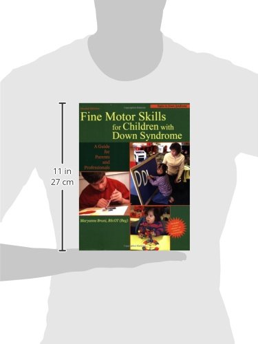Fine Motor Skills for Children With Down Syndrome: A Guide f
