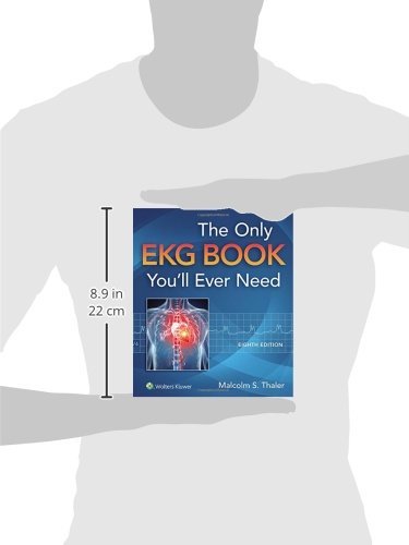 The Only EKG Book You'll Ever Need