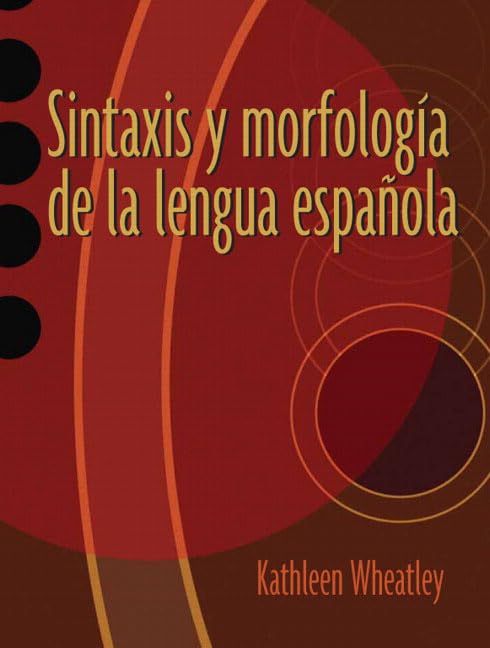 Sintaxis y morfología de la lengua espaola