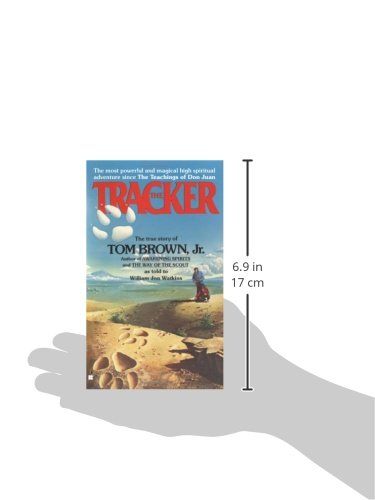 The Tracker: The True Story of Tom Brown Jr. by Brown Jr., T