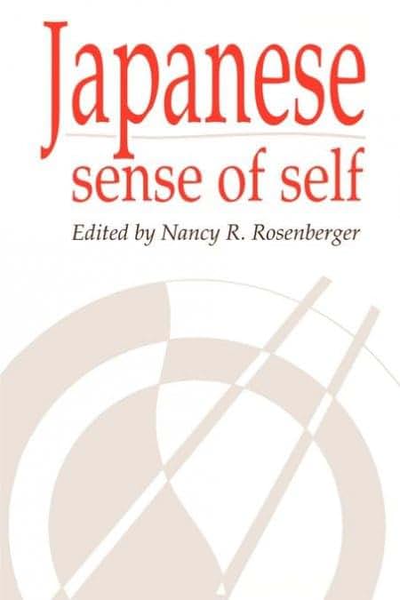 Japanese Sense of Self (Publications of the Society for Psychological Anthropology, Series Number 2)