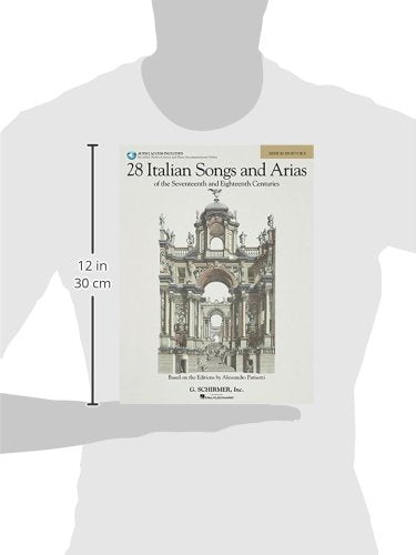 Various Composers - 28 Italian Songs & Arias Medium High Voice Schirmer Vocal Collection with IPA & Online Audio Classical Singing Book with Piano Accompaniment
