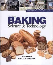 Baking Science & Technology: Formulation and Production: 2