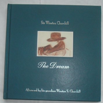 The Dream by Sir Winston Churchill (Hardcover)