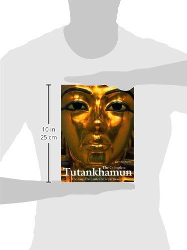 The Complete Tutankhamun: The King, the Tomb, the Royal Treasure (King Tut)