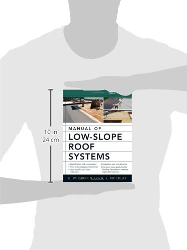 Manual of Low-Slope Roof Systems: Fourth Edition