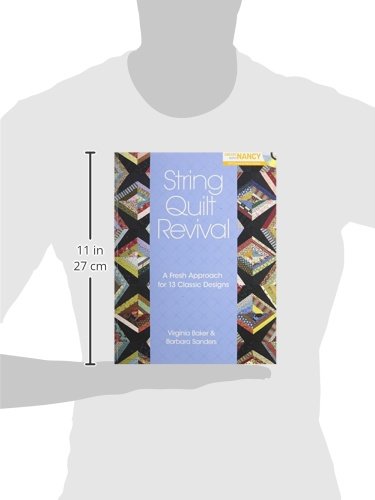String Quilt Revival: A Fresh Approach for 13 Classic Designs