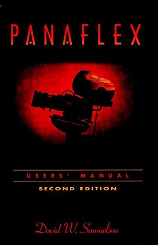 Panaflex User's Manual by Samuelson, David