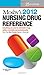 Mosby's 2012 Nursing Drug Reference, 25th Edition