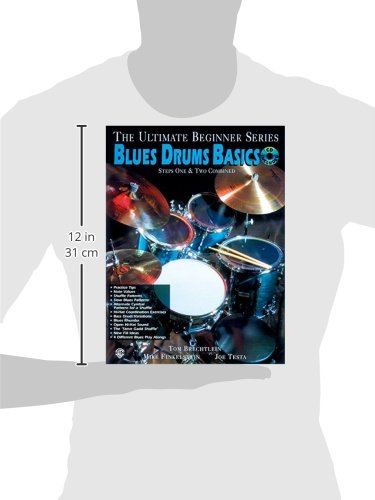 Ultimate Beginner Blues Drums: Steps One & Two, Book & Online Audio (The Ultimate Beginner Series)