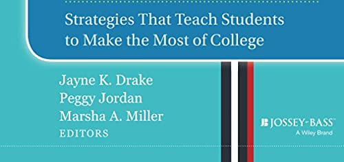 Academic Advising Approaches: Strategies That Teach Students to Make the Most of College