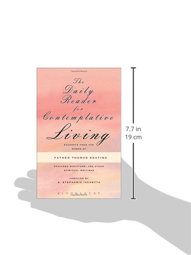 The Daily Reader for Contemplative Living: Excerpts from the Works of Father Thomas Keating