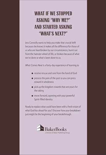 What Comes Next: 40 Days of Healing After Heartbreak, Burnout, or Brokenness