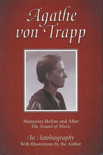 Agathe von Trapp: Memories Before and After The Sound of Music