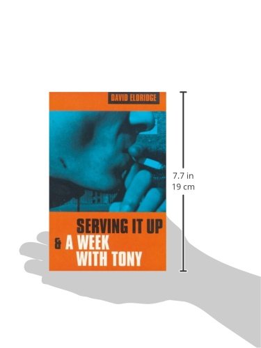 Serving It Up & A Week With Tony (Modern Plays)