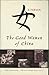 The Good Women of China: Hidden Voices