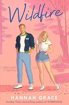 The Maple Hills Hannah Grace 2 Books Collection Set (Icebreaker, Wildfire)