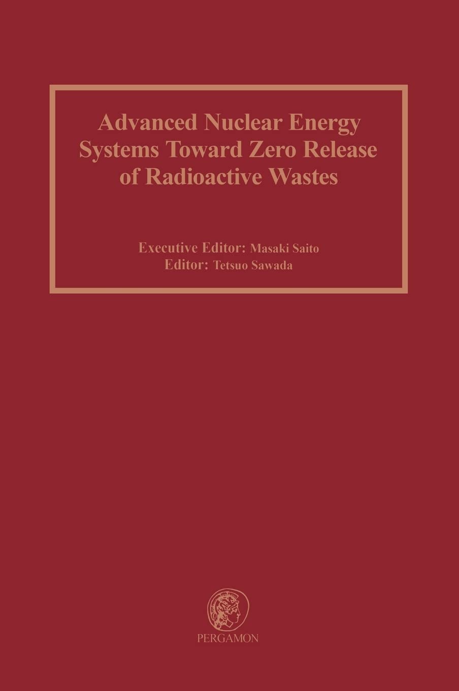 Advanced Nuclear Energy Systems Toward Zero Release of Radioactive Wastes