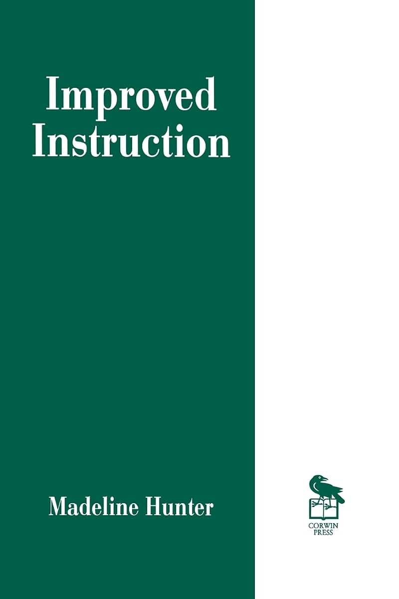 Improved Instruction (Madeline Hunter Collection Series)