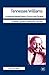 Tennessee Williams - A Streetcar Named Desire/Cat on a Hot Tin Roof (Readers' Guides to Essential Criticism, 67)