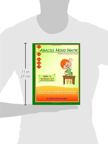 Abacus Mind Math Level 1 Workbook 1 of 2: Excel at Mind Math with Soroban, a Japanese Abacus (Abacus Mind Math - Level - 1 Complete Set: Instruction Book, Workbook 1 of 2, Workbook 2 of 2)