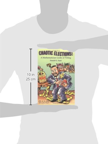 Chaotic Elections! A Mathematician Looks at Voting