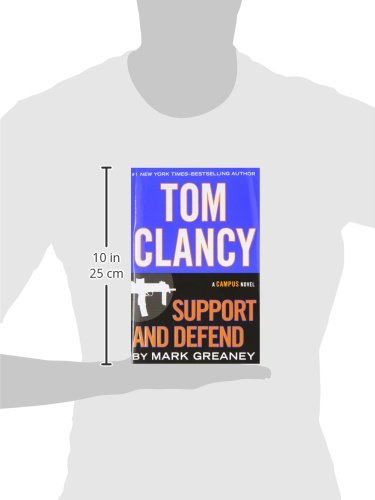 Tom Clancy Support and Defend (A Jack Ryan Jr. Novel)
