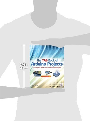 The TAB Book of Arduino Projects: 36 Things to Make with Shields and Proto Shields