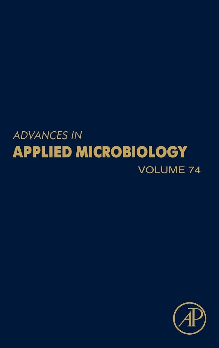 Advances in Applied Microbiology (Volume 74)