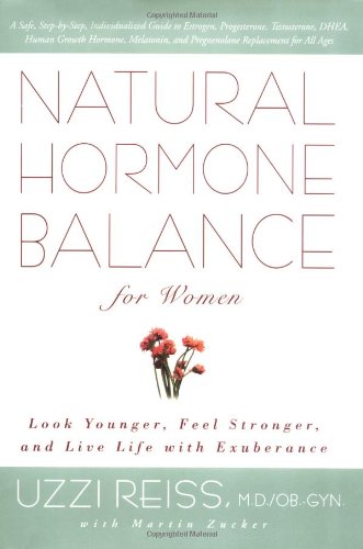 Natural Hormone Balance For Women: Look Younger, Feel Strong
