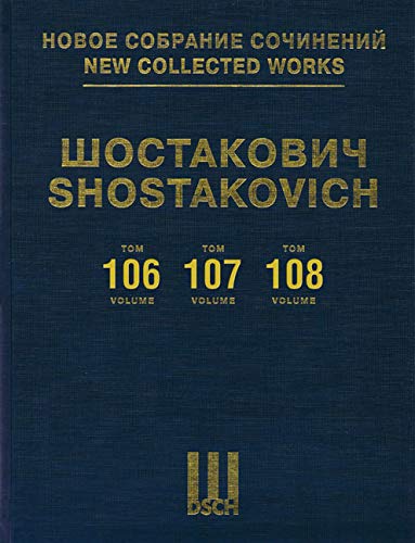 Instrumental Sonatas for Cello/Piano, Violin/Piano, Viola/Piano: New Collected Works of Dmitri Shostakovich Volume 106, 107, 108 H (New Collected Works of Dmitri Shostakovich, 106-108)