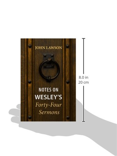 Notes on Wesley's Forty-Four Sermons