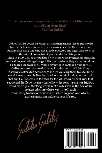 Galileo Galilei: A Life From Beginning to End (Biographies of Physicists)
