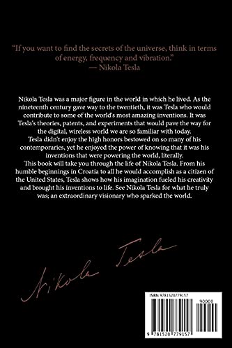 Nikola Tesla: A Life From Beginning to End (Biographies of Inventors)