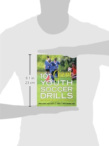 101 Great Youth Soccer Drills: Skills and Drills for Better Fundamental Play