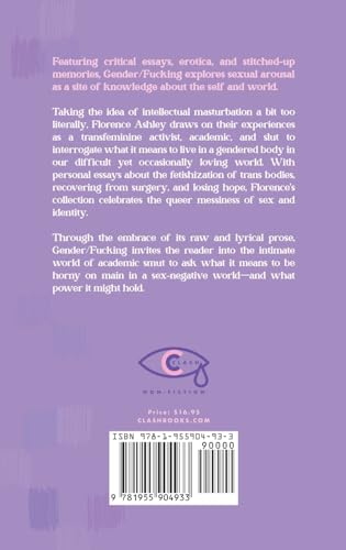 Gender/Fucking: The Pleasures and Politics of Living in a Gendered Body