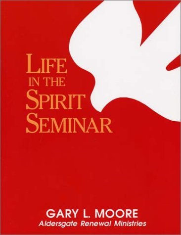 Life in the Spirit Seminar
