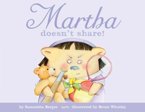 Martha doesn't share!