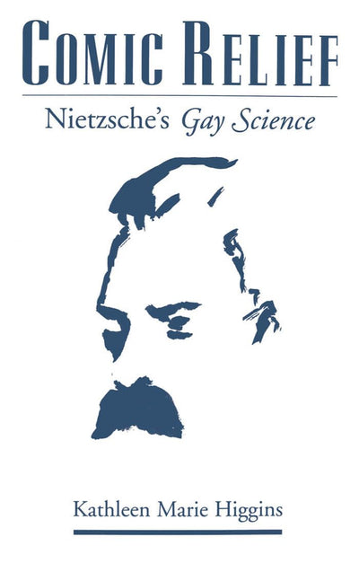 Comic Relief: Nietzsche's Gay Science