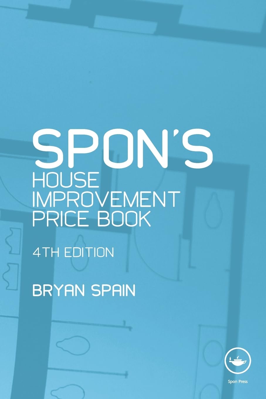 Spon's House Improvement Price Book (Spon's Price Books)