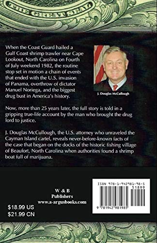 Sea of Greed: The True Story of the Investigaton and Prosecution of Manuel Antonio Noriega