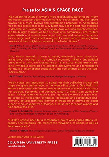Asia's Space Race: National Motivations, Regional Rivalries, and International Risks (Contemporary Asia in the World)