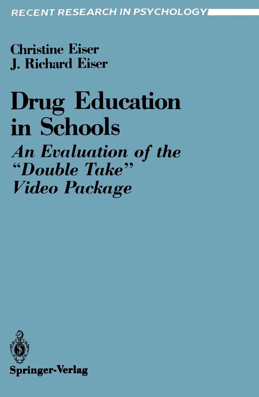 Drug Education in Schools: An Evaluation of the Double Take Video Package (Recent Research in Psychology)