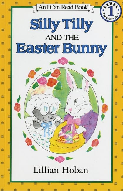 Silly Tilly and the Easter Bunny (An I Can Read Book, Level 1)