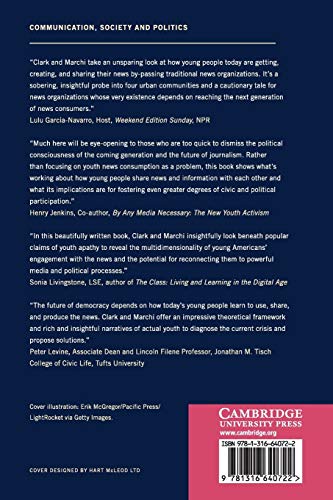Young People and the Future of News: Social Media and the Rise of Connective Journalism (Communication, Society and Politics)